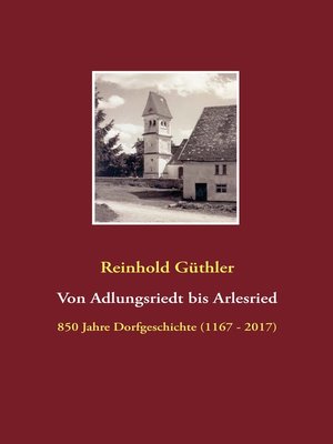 cover image of Von Adlungsriedt bis Arlesried